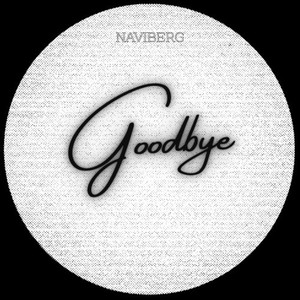 Goodbye (Original Mix)