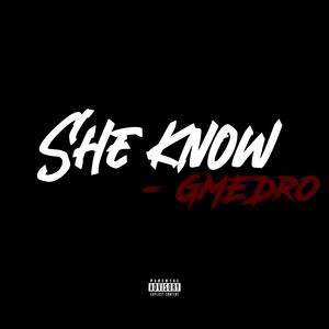 She Know (Explicit)