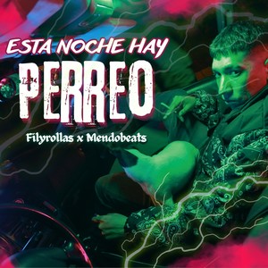 Esta Noche Hay Perreo (Explicit)