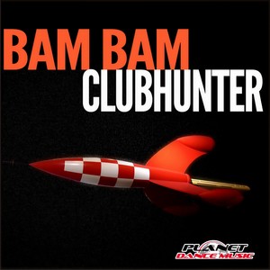 Clubhunter - Bam Bam (Turbotronic Radio Edit)