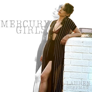 Mercury Girls (Explicit)