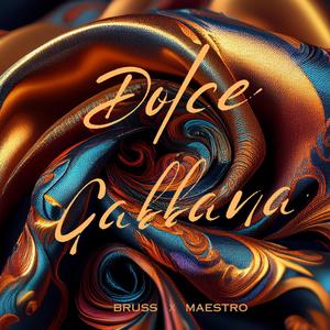 DOLCE GABBANA (feat. MAESTRO) (Explicit)
