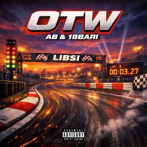 OTW (feat. 18Bari) (Explicit)