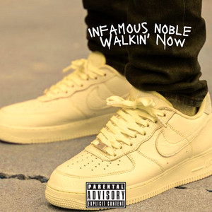 Walkin' Now (Explicit)