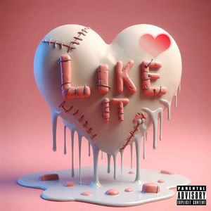 Like it (Explicit)