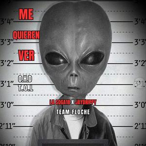 Me Quieren Ver (feat. La Soga18) [Explicit]