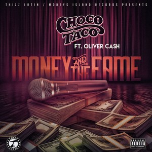 Money and the Fame (feat. Oliver Cash) [Explicit]