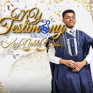 My Testimony (The EP)