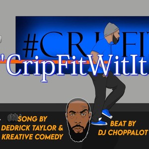 CRIPFIT Wit It (feat. DeeRick & DJ Choppalot)