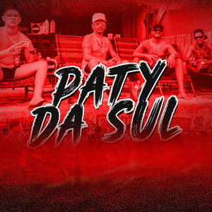 Paty da Sul (Explicit)