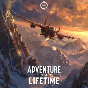 Adventure of a Lifetime (feat. Forest of Gods)