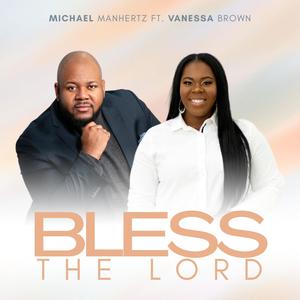 Bless The Lord (feat. Vanessa Brown)