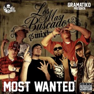 Los Mas Buscados Mixtape (Most Wanted) [Explicit]