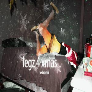legz 4 xmas