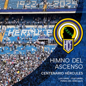 Himno Del Ascenso Centenario Hércules