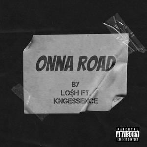 Onna Road (feat. Kngessence) [Explicit]