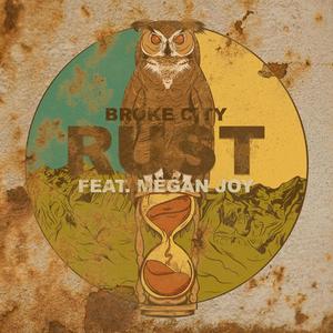 Rust (feat. Megan Joy)