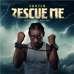 Rescue me (Explicit)