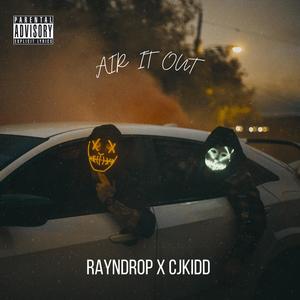Air It Out (feat. CJKidd) (Explicit)