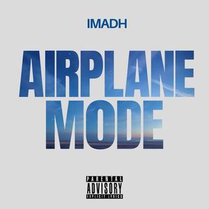 Airplane Mode (Explicit)