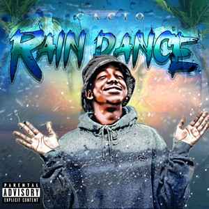 Rain Dance (Explicit)