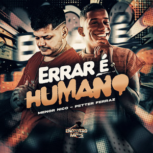 Errar é Humano (Explicit)