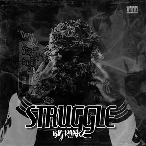 Struggle (Explicit)