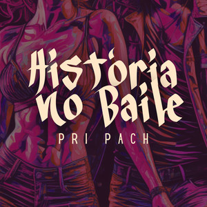 História no Baile (Explicit)