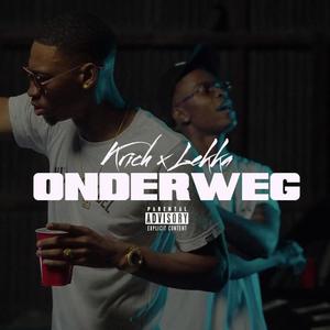 Onderweg (feat. Lekka) (Explicit)
