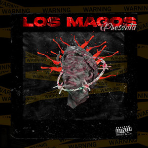 Los Magos (Explicit)