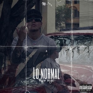 Rica Style - Lo Normal (Explicit)