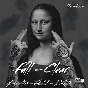 Full Clear (feat. BossTian & L xacto) [Explicit]