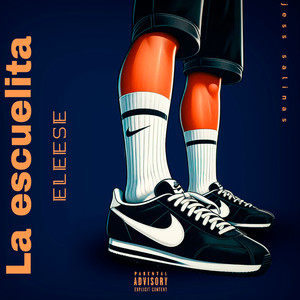 La escuelita (Explicit)