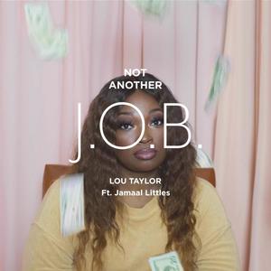 Not Another J.O.B.(feat. Jamaal Littles)
