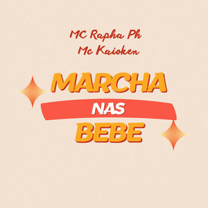 Marcha Nas Bebe (Explicit)