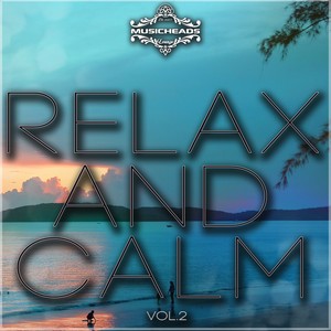 Relax and Calm, Vol. 2