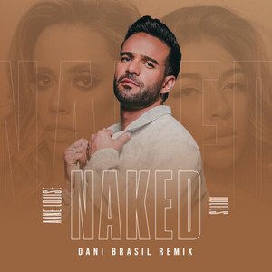 Naked (Dani Brasil Remix Extended)