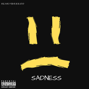 Sadness (Explicit)