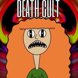 DEATH CULT (Explicit)