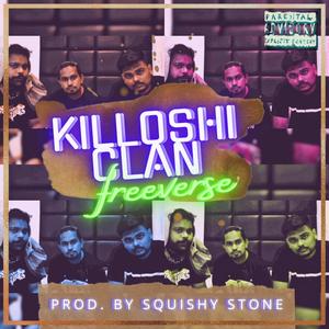 Killoshi Clan FREEVERSE (feat. May R & yungtaz) (Explicit)