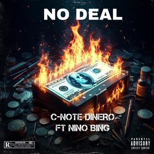 No Deal (feat. Nino Bing) [Explicit]