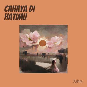 Cahaya di Hatimu