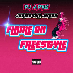 FLAME ON (FREE$TYLE) (Explicit)