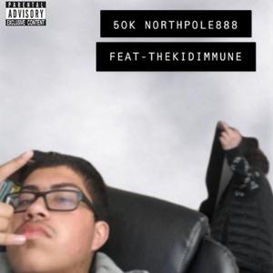 50k (feat. THE KID IMMUNE) (Explicit)