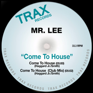 Come To House (Club Mix)