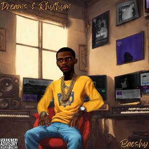 Dreams And Rhythm (Explicit)