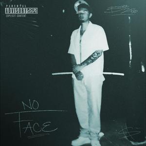 No Face (Explicit)
