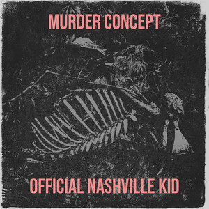 Murder Concept (Explicit)