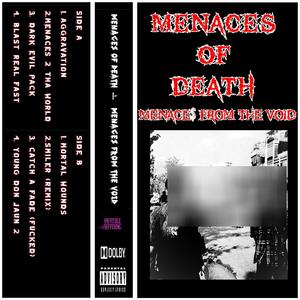 Menace$ From The Void (Explicit)