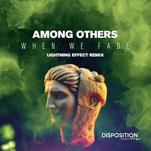 When We Fade (Lightning Effect Remix)